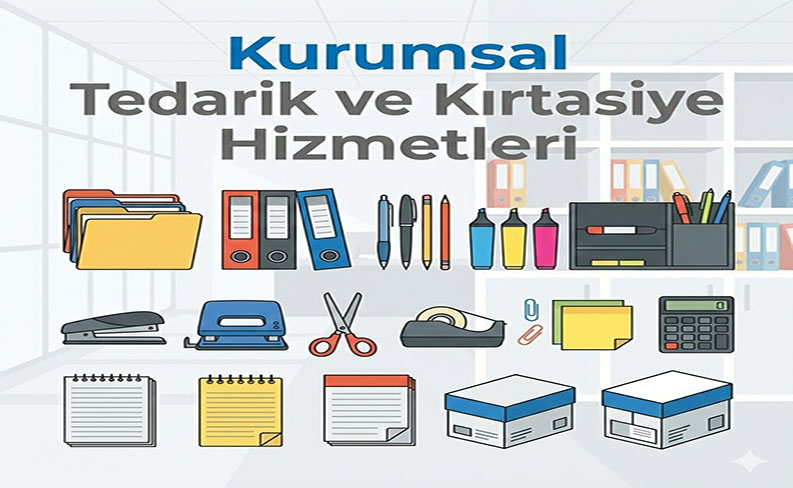 Kurumsal Tedarik ve Kırtasiye